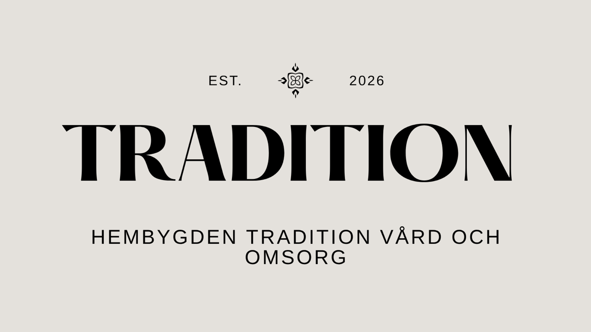 Tradition vård och omsorg, etablerat 2026
